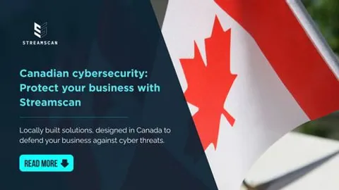 StreamScan: A canadian expertise in cybersecurity