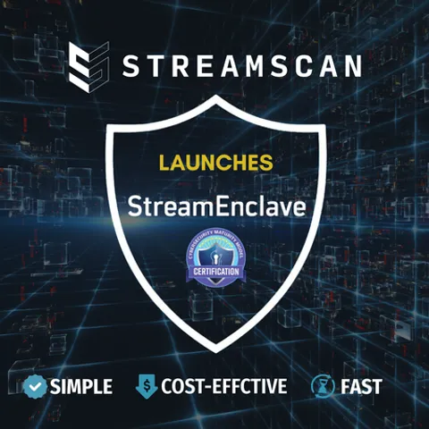 PRESS RELEASE – StreamScan Launches StreamEnclave: A Secure Solution to Accelerate CMMC Certification
