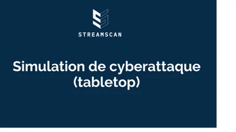 Simulation de cyberattaque (tabletop) : êtes vous prêts?