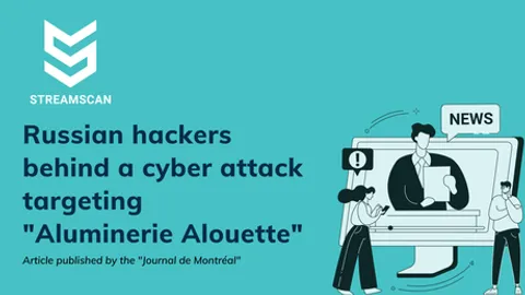 Russian hackers behind a cyber attack targeting Aluminerie Alouette - Article published by the Journal de Montréal
