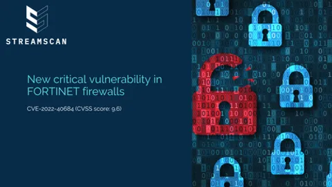 Nouvelle vulnérabilité de sécurité critique sur les firewalls Fortinet CVE-2022-40684 (CVSS score: 9.6)