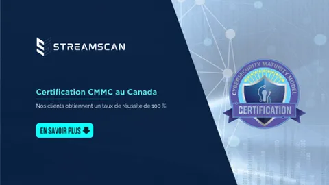 Certification CMMC au Canada : nos clients obtiennent un taux de réussite de 100 %